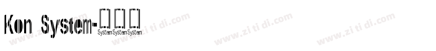 Kon System字体转换